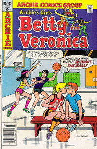 Archie's Girls Betty and Veronica (Archie, 1950 series)  #303 (March 1981) — No title recorded