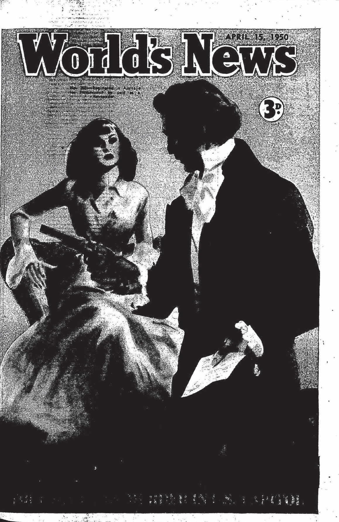 World's News (ANL, 1936 series) #2521 (15 April 1950)