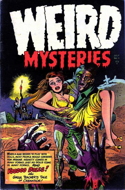 Weird Mysteries  #11 (July 1954)