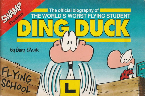 Swamp Presents the Official Biography of the Worst Flying Student Ding Duck (Swamp Productions, 1991)  (1991)