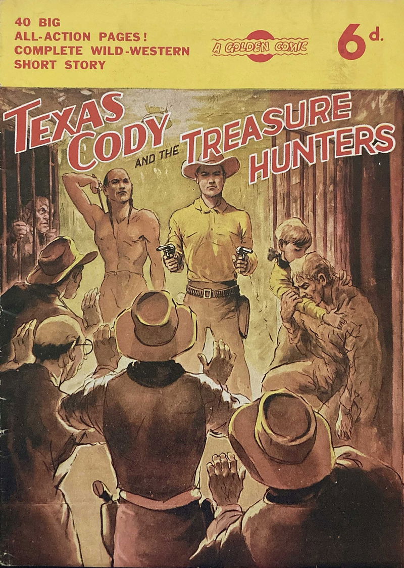 Texas Cody and the Treasure Hunters (J.S. Wilkinson, 1947?)  ([1947?])
