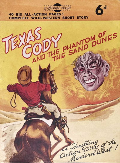 Texas Cody and the Phantom of the Sand Dunes (J.S. Wilkinson, 1947?)  [1947?]