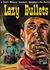 Cleveland [numbered series] (Cleveland, 1954 series) #515 — Lazy Bullets ([September 1954?])