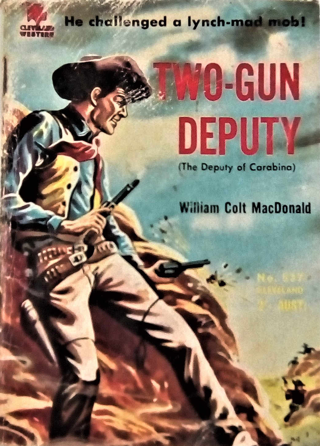 Cleveland [numbered series] (Cleveland, 1954 series) #537 — Two-Gun Depity (The Deputy of Carabina) ([August 1955?])