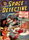 Space Detective  #1 (July 1951)