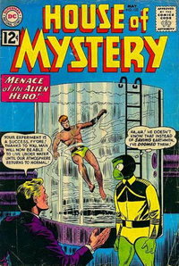 House of Mystery (DC, 1951 series)  #122 (May 1962) — Menace of the Alien Hero!