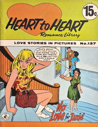 Heart to Heart Romance Library (Colour Comics, 1958 series)  #137 ([October 1969])
