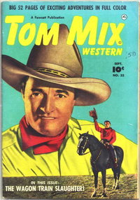 Tom Mix Western (Fawcett, 1948 series)  #33 (September 1950)