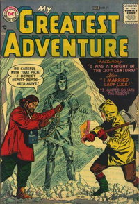 My Greatest Adventure (DC, 1955 series)  #13 (January-February 1957) — I Was a Knight in the 20th Century