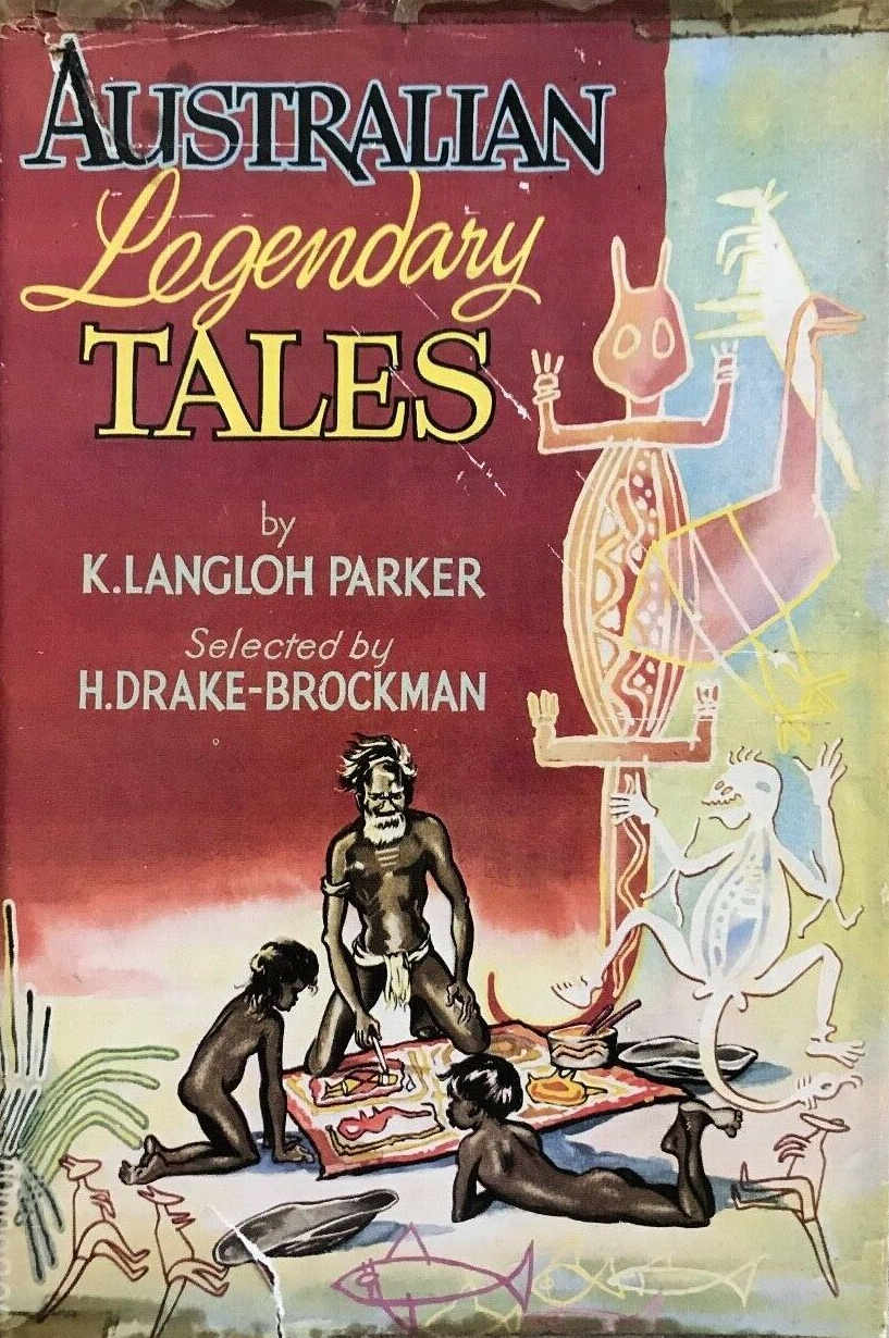 Australian Legendary Tales (Angus & Robertson, 1953)  (1953?)
