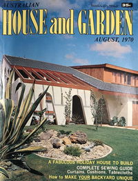 Australian House and Garden (House and Garden, 1948 series) v44#3 (August 1970)